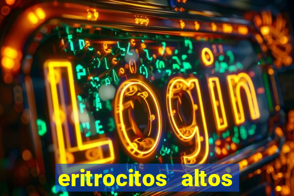 eritrocitos altos em gatos